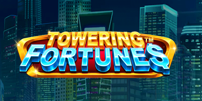 Teknik Jitu Sikat Jackpot Besar Di Slot Towering Fortunes